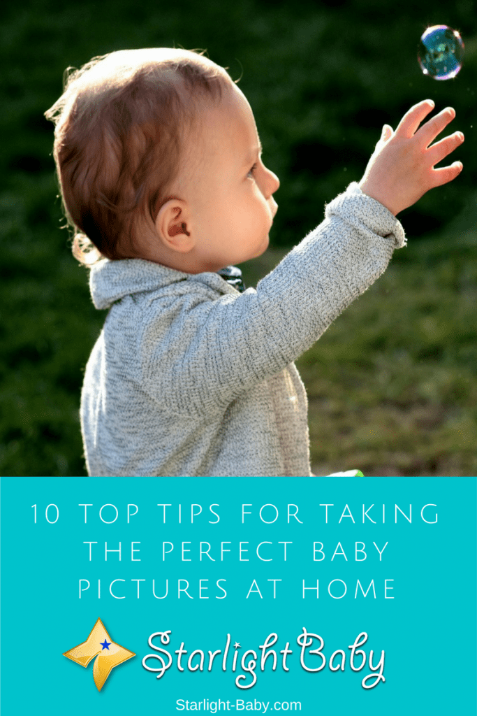 10 Top Tips To Take The Perfect Baby Pictures At Home