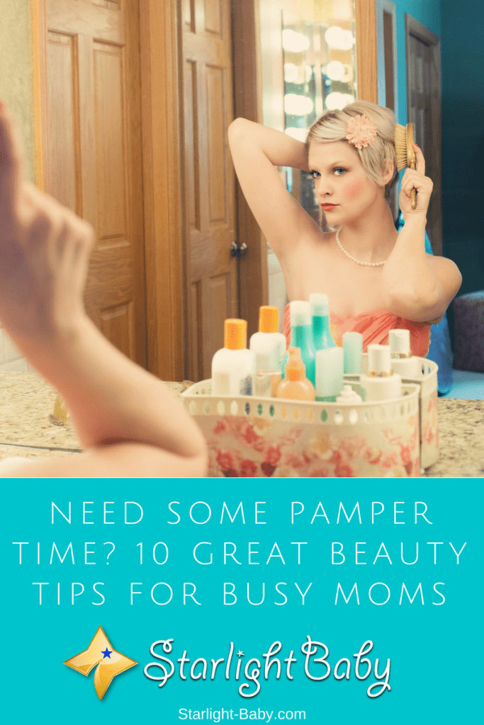 Need Some Pamper Time? 10 Great Beauty Tips For Busy Moms