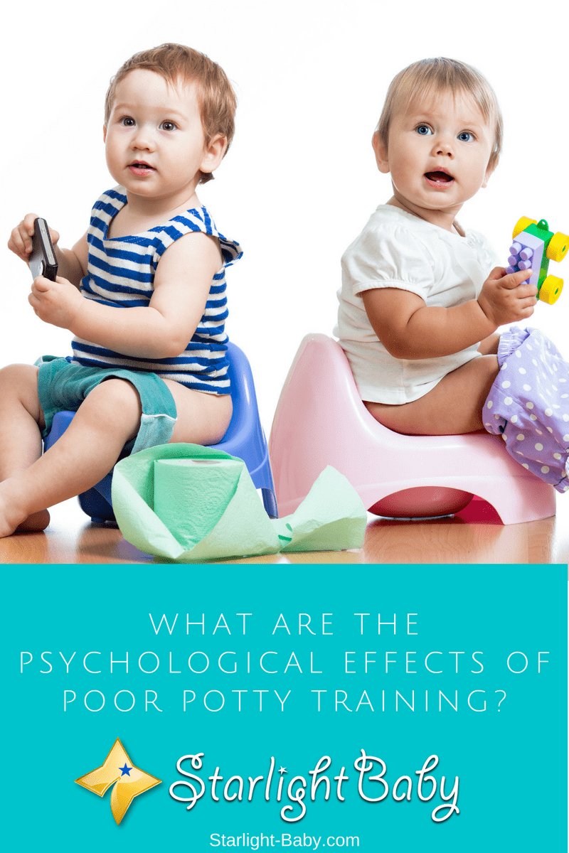 What Are The Psychological Effects Of Poor Potty Training?