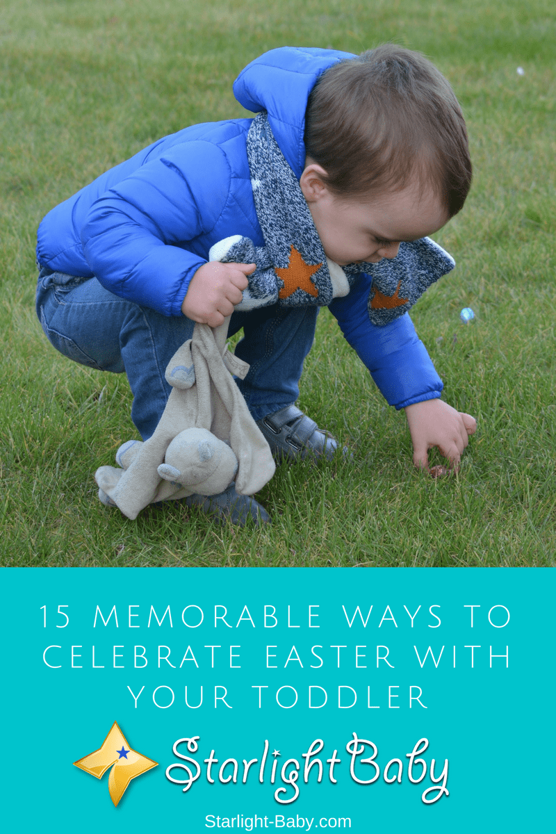 10 Memorable Ways To Celebrate Easter With Your Toddler